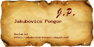 Jakubovics Pongor névjegykártya